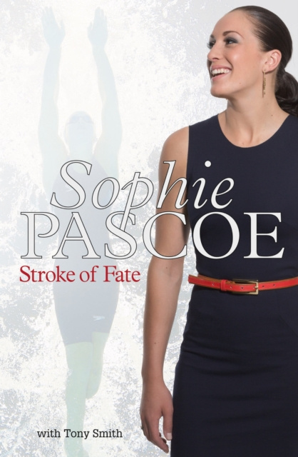 E-knjiga Sophie Pascoe - Stroke of Fate Tony Smith