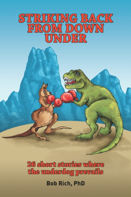 E-book Striking Back from Down Under Bob Rich