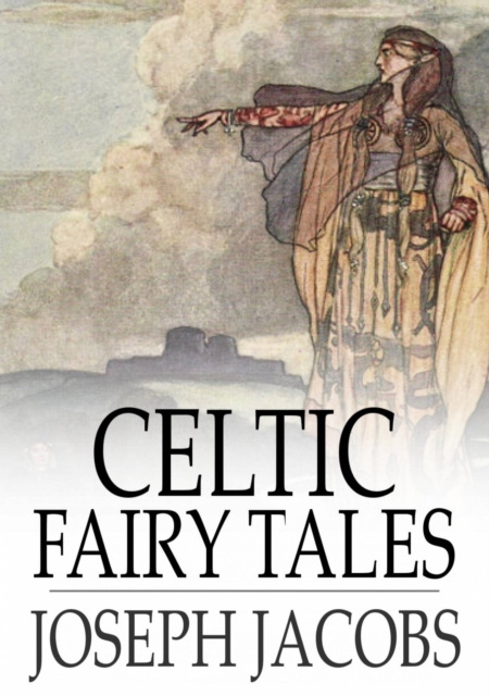 E-knjiga Celtic Fairy Tales Joseph Jacobs