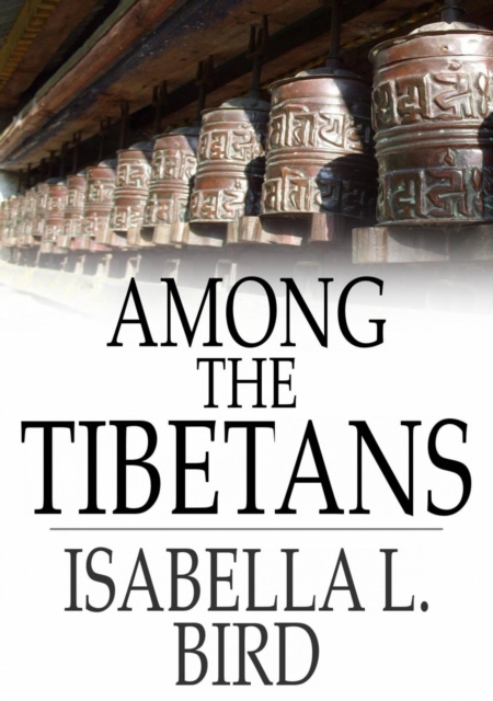 E-knjiga Among the Tibetans Isabella L. Bird