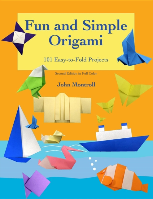 E-knjiga Fun and Simple Origami John Montroll