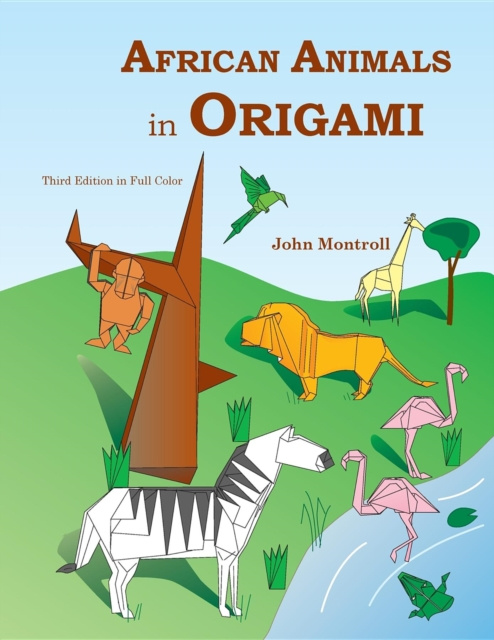 E-knjiga African Animals in Origami John Montroll