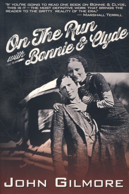 E-book On the Run with Bonnie & Clyde John Gilmore