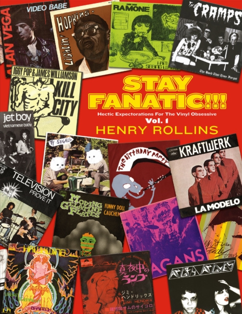 E-kniha Stay Fanatic!!! Vol. 1 Henry Rollins