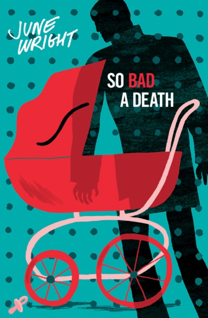 E-knjiga So Bad a Death June Wright