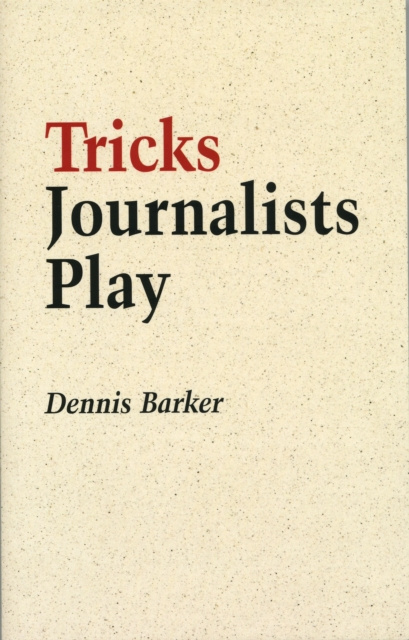 E-kniha Tricks Journalists Play Dennis Barker
