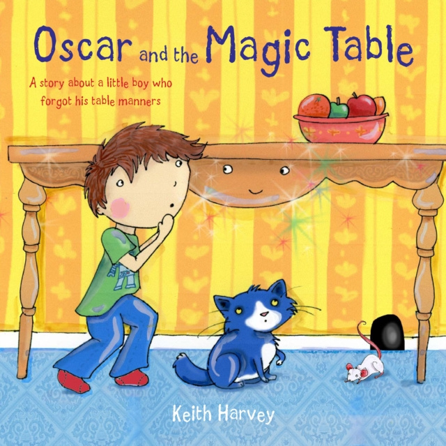 E-knjiga Oscar and the Magic Table Keith Harvey