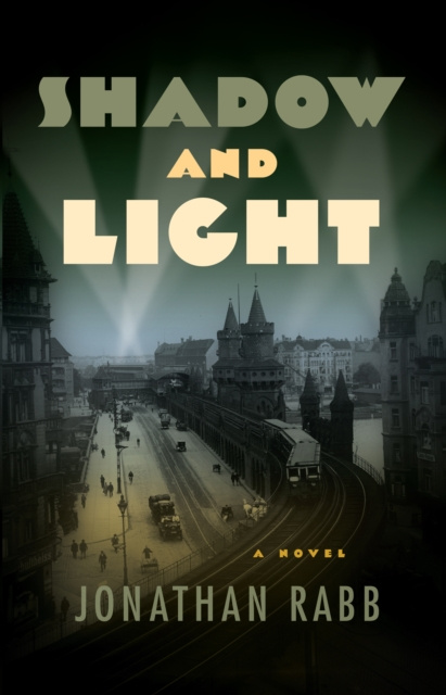 E-book Shadow and Light Jonathan Rabb