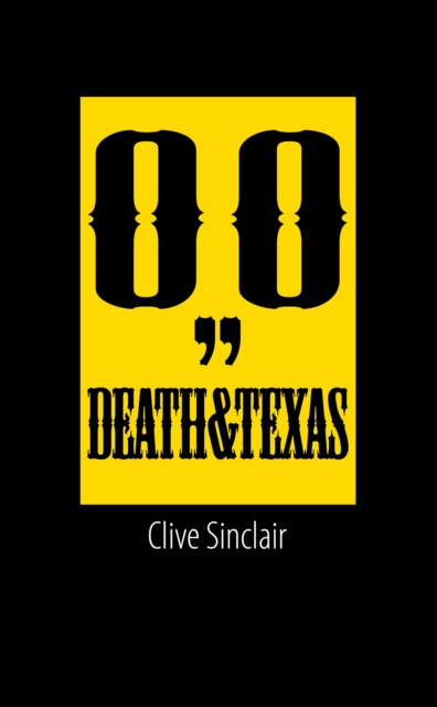 E-kniha Death & Texas Clive Sinclair