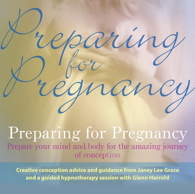 Audiobook Preparing for Pregnancy Glenn Harrold