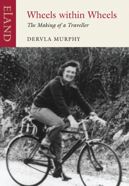 E-book Wheels Within Wheels Dervla Murphy