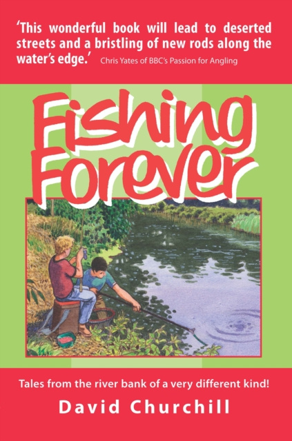 E-book Fishing Forever David Churchill