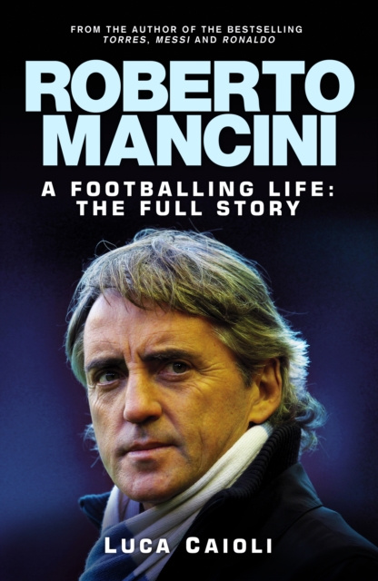 E-book Roberto Mancini Luca Caioli