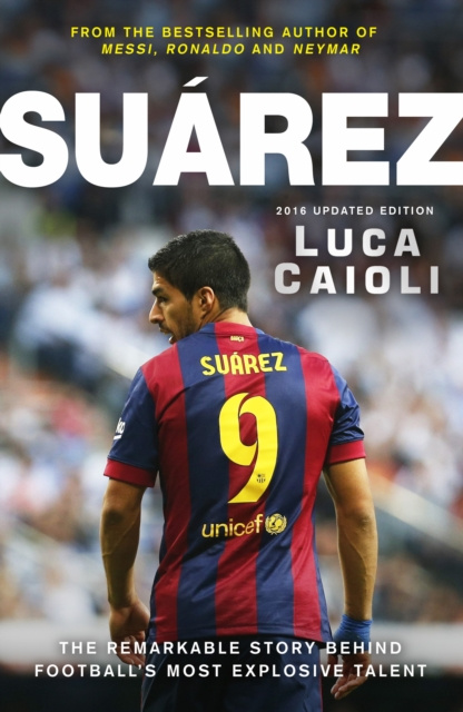 E-knjiga Suarez - 2016 Updated Edition Luca Caioli