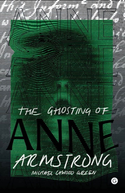 E-book Ghosting of Anne Armstrong Michael Cawood Green