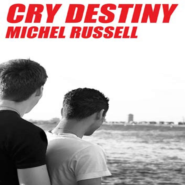 Audiokniha Cry Destiny Russell Michel Russell