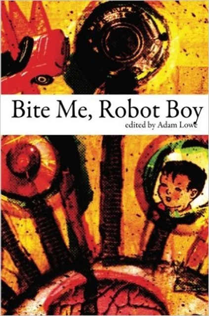 E-book Bite Me, Robot Boy Adam Lowe