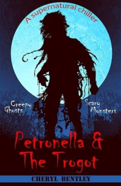 E-book Petronella & The Trogot Cheryl Bentley