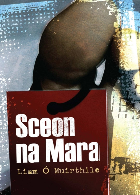 E-kniha Sceon na Mara Liam O Muirthile