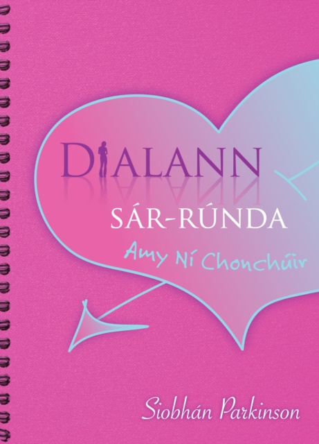 E-kniha Dialann Sar-Runda Amy Ni Chonchuir Siobhan Parkinson