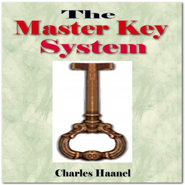 Audiolivro Master Key System F. Haanel. Charles  F. Haanel