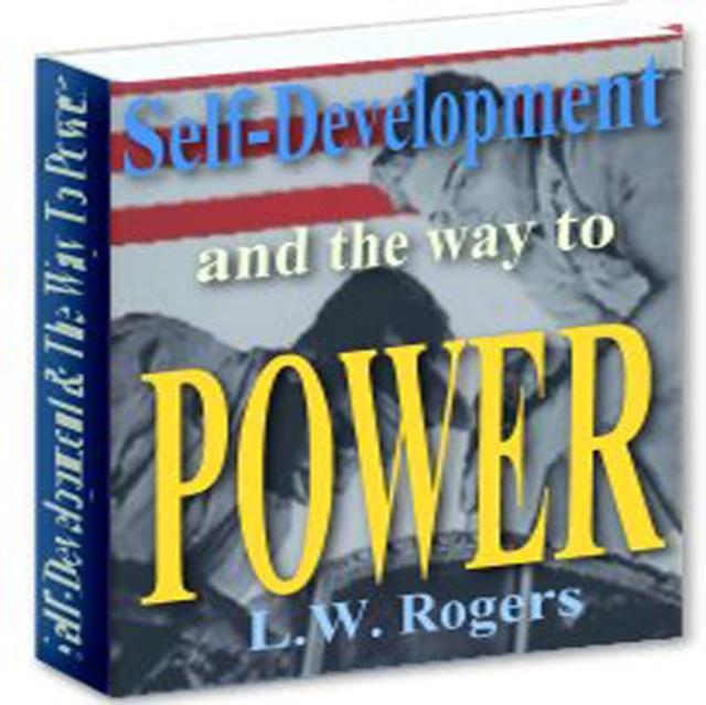 Zvočnica Self Development And The Way to Power Rogers L W  Rogers