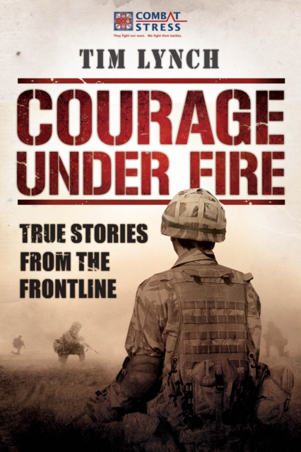 E-book Courage Under Fire Tim Lynch