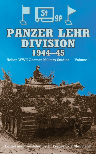 ebook PANZER LEHR DIVISION 1944-45 Steinhardt Frederick Steinhardt