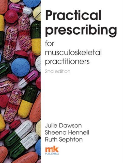 E-book Practical Prescribing for Musculoskeletal Practitioners Dr Julie Dawson