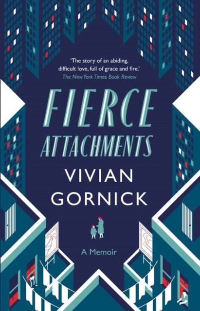 E-knjiga Fierce Attachments Vivian Gornick