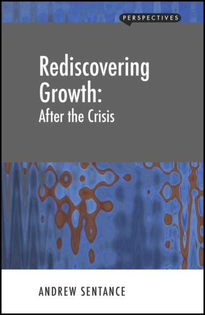 E-knjiga Rediscovering Growth Andrew Sentance