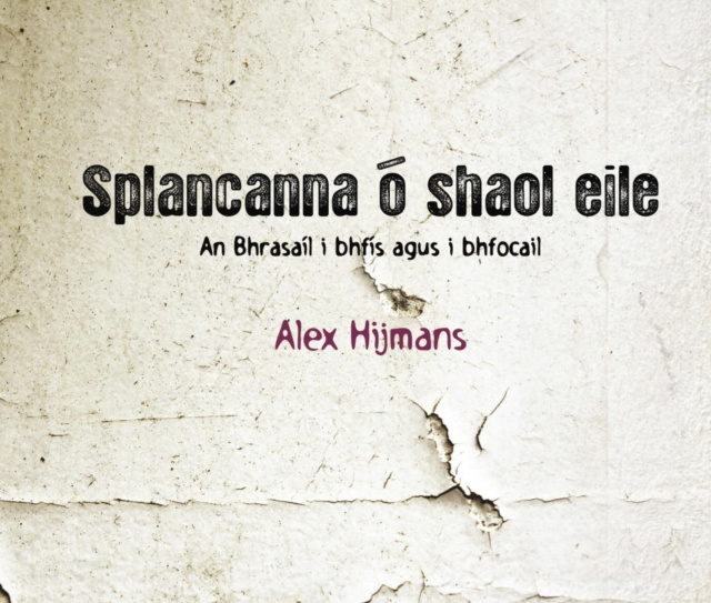 E-book Splancanna o Shaol Eile Alex Hijmans