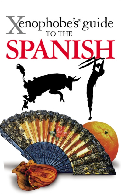 E-kniha Xenophobe's Guide to the Spanish Drew Launay