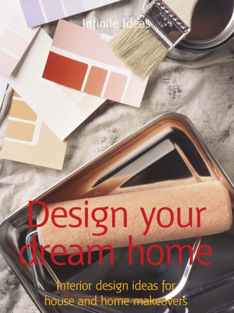 E-knjiga Design your dream home Infinite Ideas