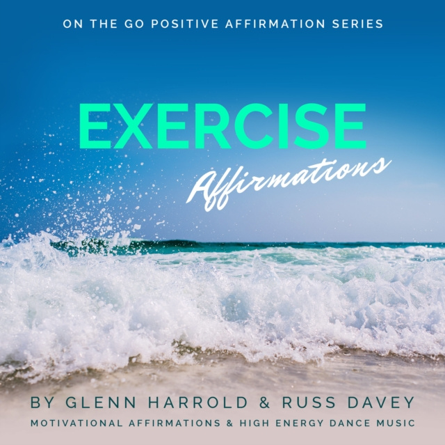 Zvočnica Exercise Motivation Affirmations Glenn Harrold