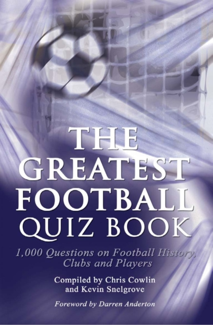 E-kniha Greatest Football Quiz Book Chris Cowlin