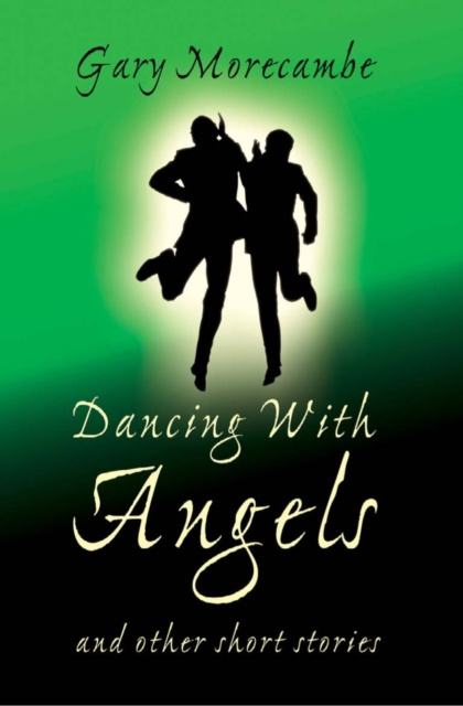 E-book Dancing With Angels Gary Morecambe