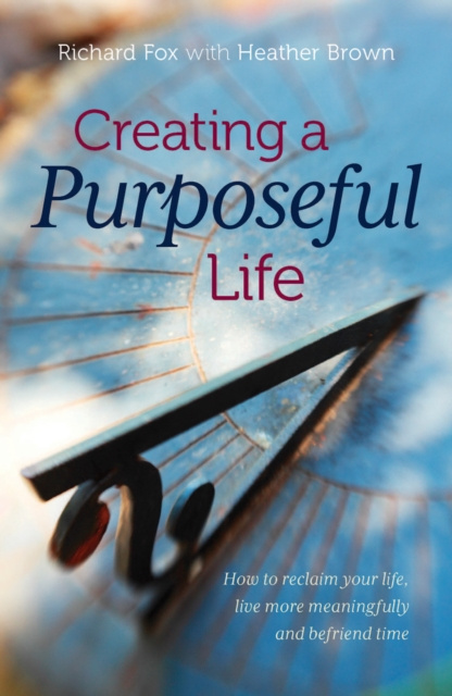E-book Creating a purposeful life Richard Fox