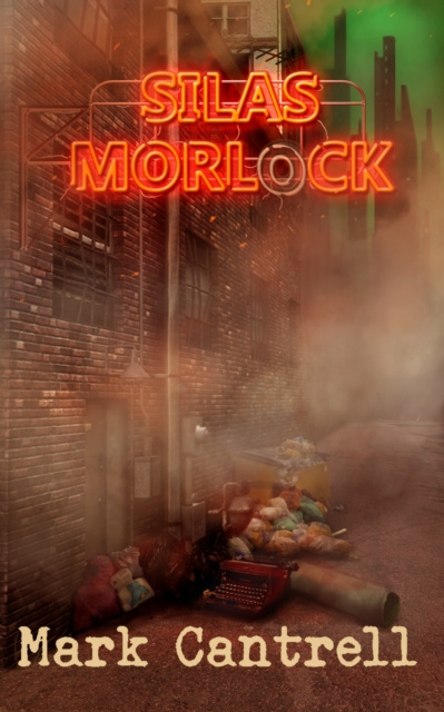 E-Book Silas Morlock Mark Cantrell