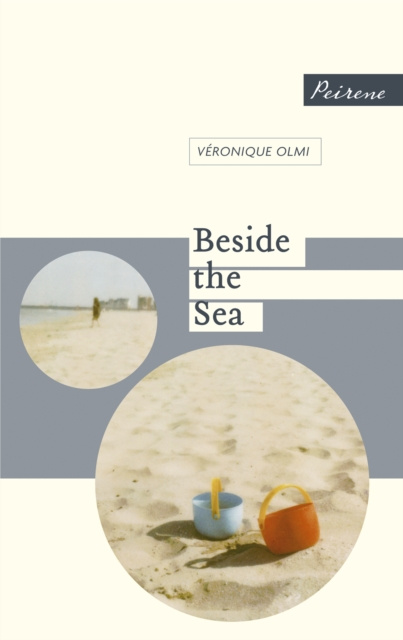 E-book Beside The Sea Veronique Olmi