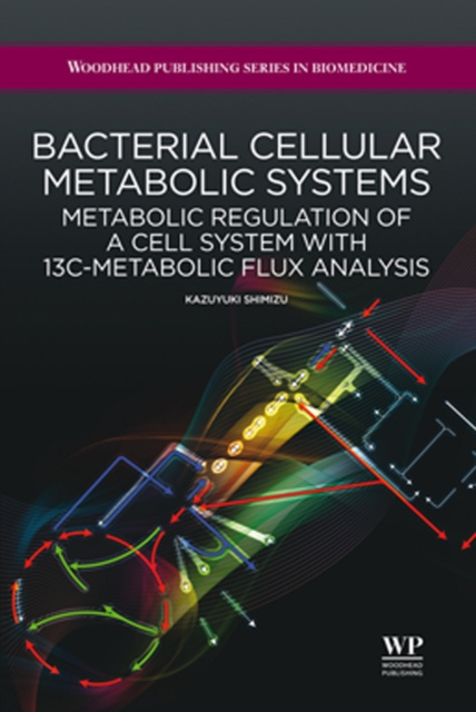 E-knjiga Bacterial Cellular Metabolic Systems K. Shimizu