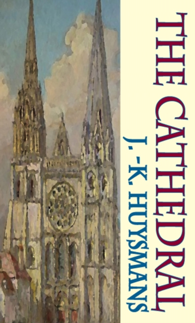 Libro electrónico Cathedral Joris-Karl Huysmans