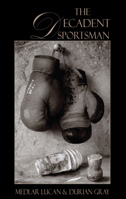 E-book Decadent Sportsman Medlar Lucan