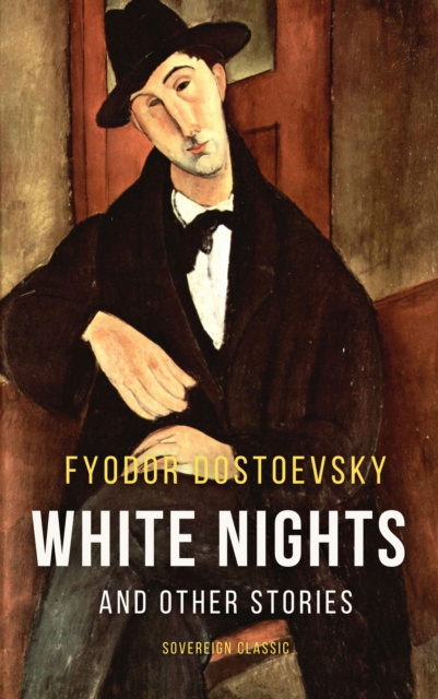 E-kniha White Nights and Other Stories Fyodor Dostoyevsky