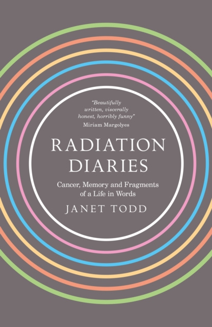 E-kniha Radiation Diaries Janet Todd