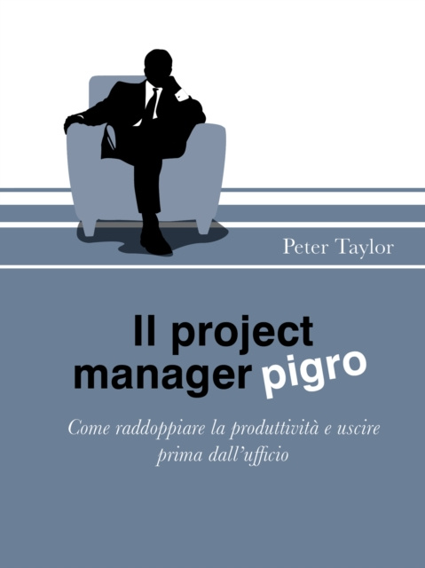 E-kniha Il project manager pigro Peter Taylor