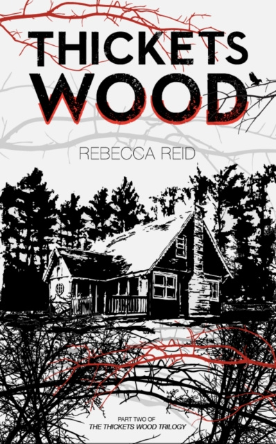 E-kniha Thickets Wood Rebecca Reid