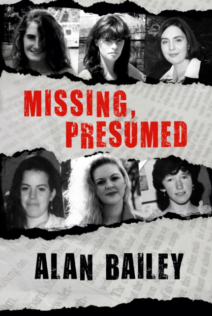 E-Book Missing, Presumed Alan Bailey