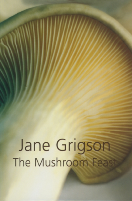 E-kniha Mushroom Feast Jane Grigson