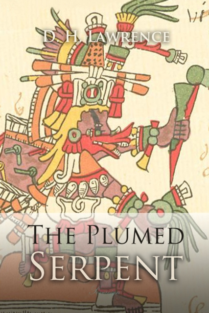 E-knjiga Plumed Serpent D. H Lawrence